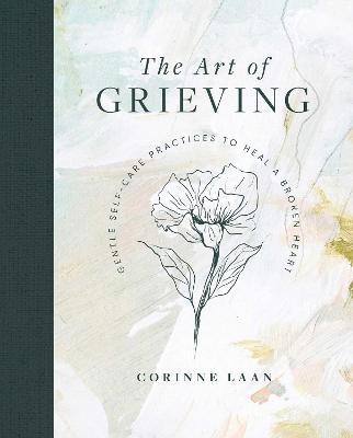 The Art of Grieving - Corinne Laan