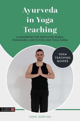 Ayurveda in Yoga Teaching - Tarik Dervish