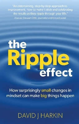 The Ripple Effect - David J. Harkin