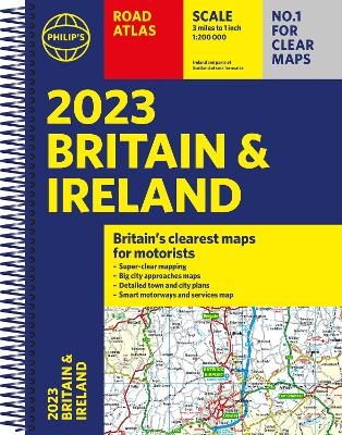 2023 Philip's Road Atlas Britain and Ireland -  Philip's Maps