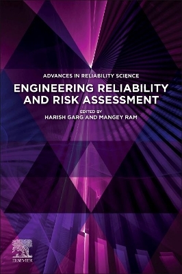 Engineering Reliability and Risk Assessment - 