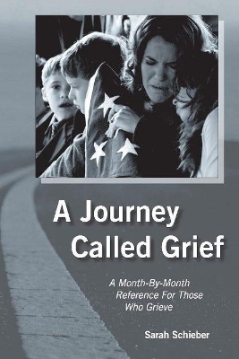 A Journey Called Grief - Sarah Schieber