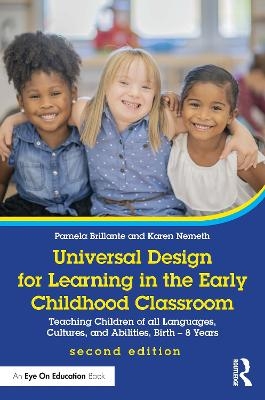 Universal Design for Learning in the Early Childhood Classroom - Pamela Brillante, Karen Nemeth