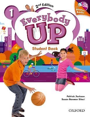 Everybody Up: Level 1: Student Book with Audio CD Pack - Patrick Jackson, Susan Banman Sileci, Kathleen Kampa, Charles Vilina