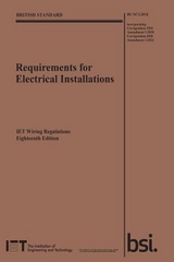 Requirements for Electrical Installations, IET Wiring Regulations, Eighteenth Edition, BS 7671:2018+A2:2022 - The Institution of Engineering and Technology