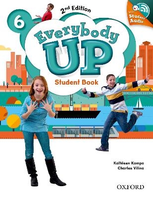 Everybody Up: Level 6: Student Book with Audio CD Pack - Patrick Jackson, Susan Banman Sileci, Kathleen Kampa, Charles Vilina