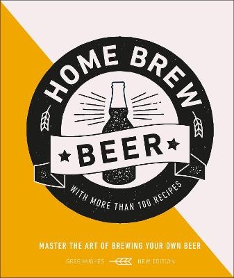 Home Brew Beer - Greg Hughes