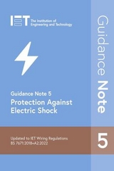 Guidance Note 5: Protection Against Electric Shock - The Institution of Engineering and Technology
