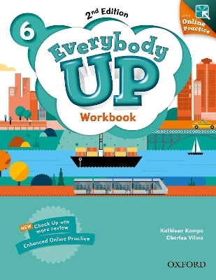 Everybody Up: Level 6: Workbook with Online Practice - Patrick Jackson, Susan Banman Sileci, Kathleen Kampa, Charles Vilina