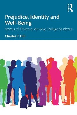 Prejudice, Identity and Well-Being - Charles T. Hill