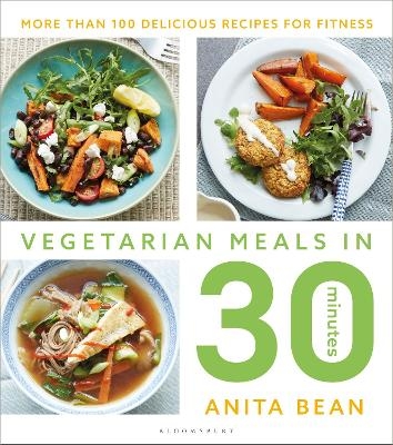 Vegetarian Meals in 30 Minutes - Anita Bean