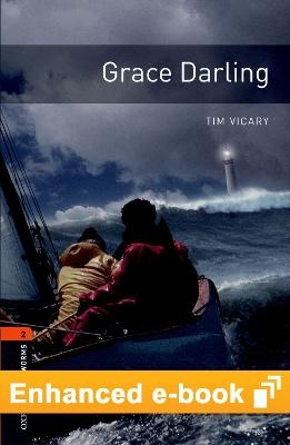 Oxford Bookworms Library Level 2: Grace Darling E-Book - Tim Vicary