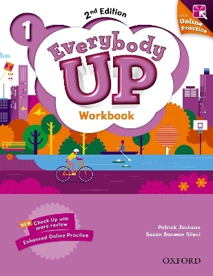 Everybody Up: Level 1: Workbook with Online Practice - Patrick Jackson, Susan Banman Sileci, Kathleen Kampa, Charles Vilina