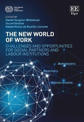 The new world of work -  International Labour Office