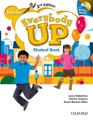 Everybody Up: Starter Level: Student Book with Audio CD Pack - Patrick Jackson, Susan Banman Sileci, Kathleen Kampa, Charles Vilina