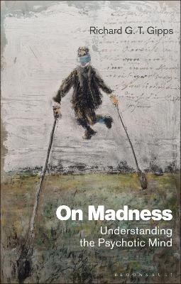 On Madness - Richard G. T. Gipps