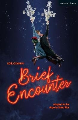 Brief Encounter - Noël Coward