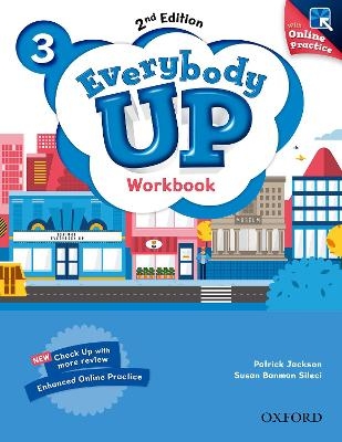 Everybody Up: Level 3: Workbook with Online Practice - Patrick Jackson, Susan Banman Sileci, Kathleen Kampa, Charles Vilina