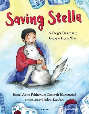 Saving Stella - Bassel Abou Fakher, Deborah Blumenthal