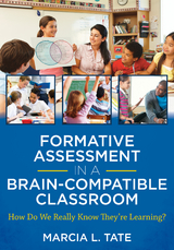 Formative Assessment in a Brain-Compatible Classroom - Marcia L. Tate