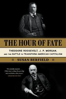 The Hour of Fate - Susan Berfield