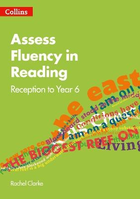Assess Fluency in Reading - Rachel Clarke