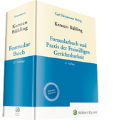 Formularbuch und Praxis der Freiwilligen Gerichtsbarkeit - 