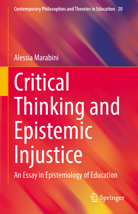 Critical Thinking and Epistemic Injustice - Alessia Marabini