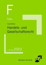 Fälle Handels- und Gesellschaftsrecht - Haack, Claudia; Müller, Frank