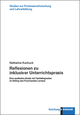 Reflexionen zu inklusiver Unterrichtspraxis - Katharina Kuckuck