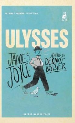 Ulysses - Dermot Bolger