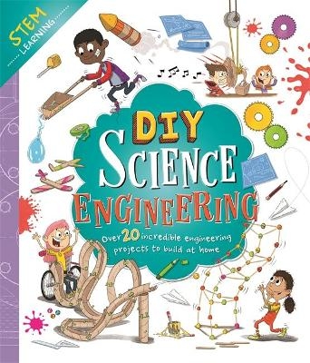 DIY Science Engineering -  Autumn Publishing