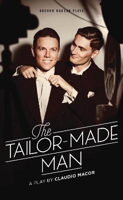 The Tailor Made Man - Claudio Macor