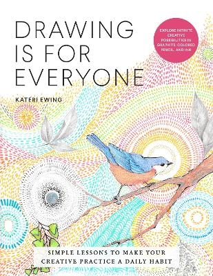 Drawing Is for Everyone - Kateri Ewing