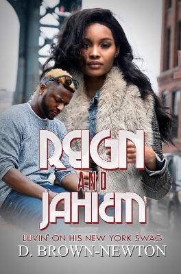 Reign and Jahiem - Dorothy Brown-Newton