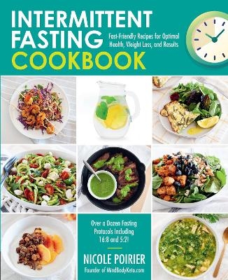 Intermittent Fasting Cookbook - Nicole Poirier