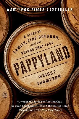 Pappyland - Wright Thompson