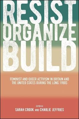 Resist, Organize, Build - 