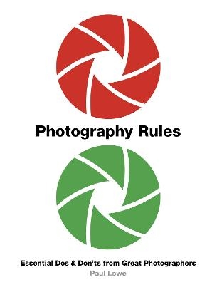 Photography Rules - Paul Lowe