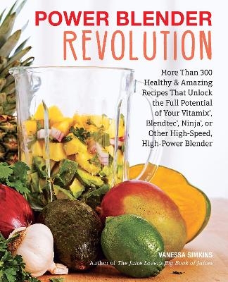 Power Blender Revolution - Vanessa Simkins