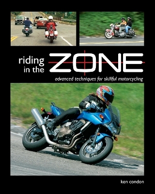 Riding in the Zone - Ken Condon