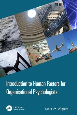 Introduction to Human Factors for Organisational Psychologists - Mark W. Wiggins