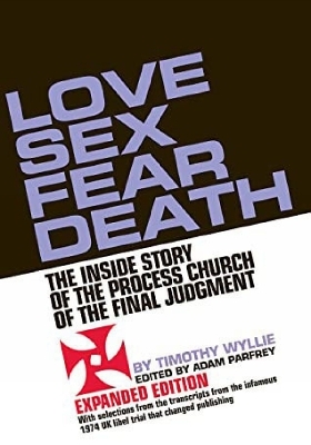 Love Sex Fear Death - Timothy Wyllie