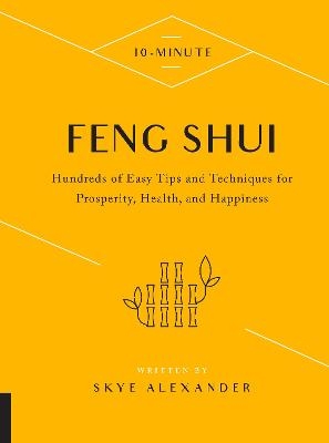 10-Minute Feng Shui - Skye Alexander