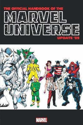 Official Handbook Of The Marvel Universe: Update '89 Omnibus - Peter Sanderson