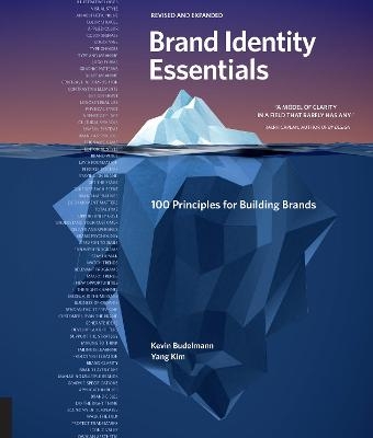 Brand Identity Essentials, Revised and Expanded - Kevin Budelmann, Yang Kim