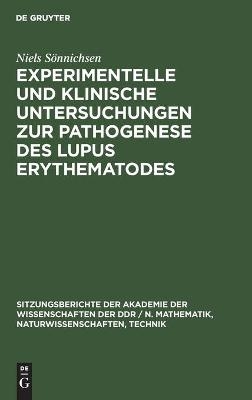 Experimentelle und klinische Untersuchungen zur Pathogenese des Lupus erythematodes - Niels SÃ¶nnichsen