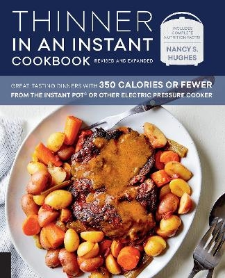 Thinner in an Instant Cookbook Revised and Expanded - Nancy S. Hughes