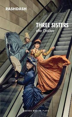 Three Sisters - Anton Chekhov