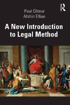 A New Introduction to Legal Method - Paul Cliteur, Afshin Ellian
